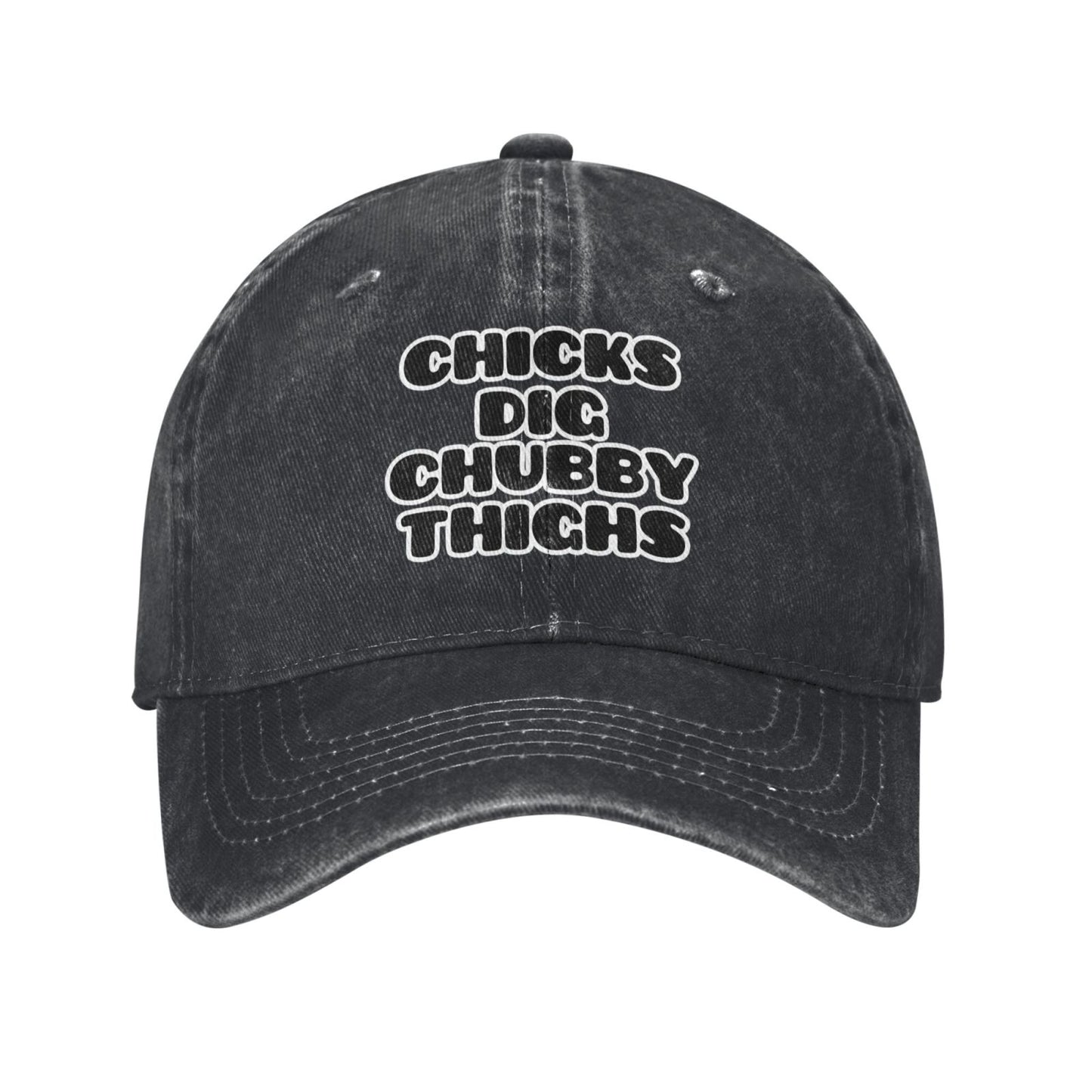 CHICKS DIG CHUBBY THIGHS Printed unisex baseball cap adjustable cap outdoor sun hats trucker hat