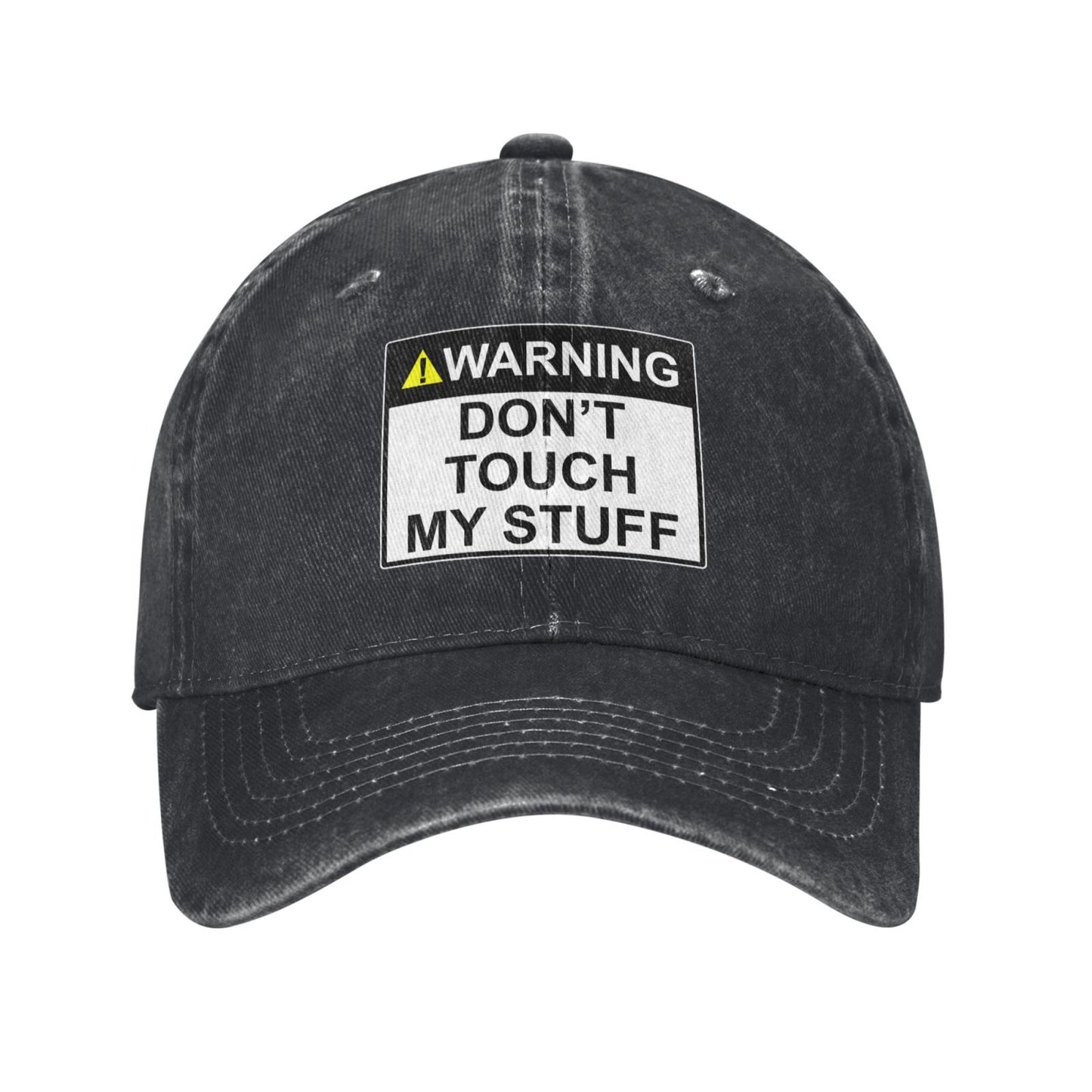 Warning Sign Don't Touch My Stuff Printed unisex baseball cap adjustable cap outdoor sun hats trucker hat