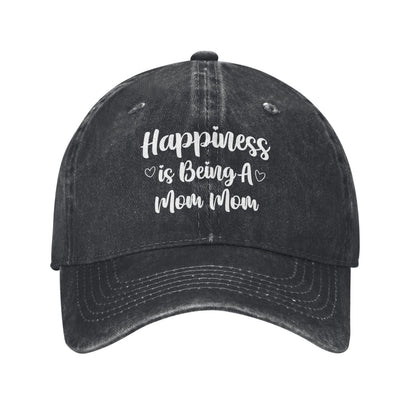 Happiness Is Being A Mom Mom Printed unisex baseball cap adjustable cap outdoor sun hats trucker hat