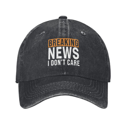 Breaking News I Don't Care Printed unisex baseball cap adjustable cap outdoor sun hats trucker hat