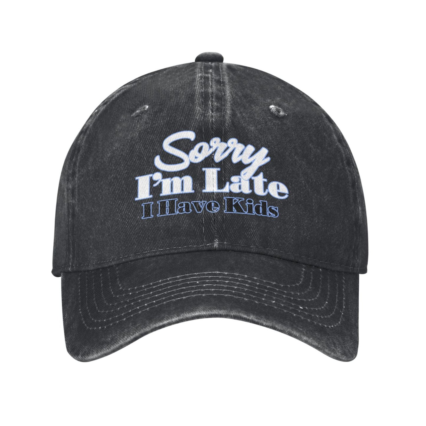 Sorry I'm Late I Have Kids Printed unisex baseball cap outdoor hats adjustable cap trucker gift hat