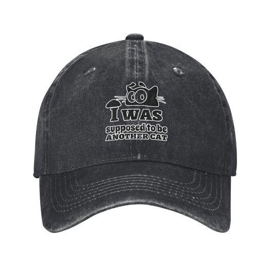 I Was Supposed To Be Another Cat Printed unisex baseball cap adjustable cap outdoor sun hats trucker hat