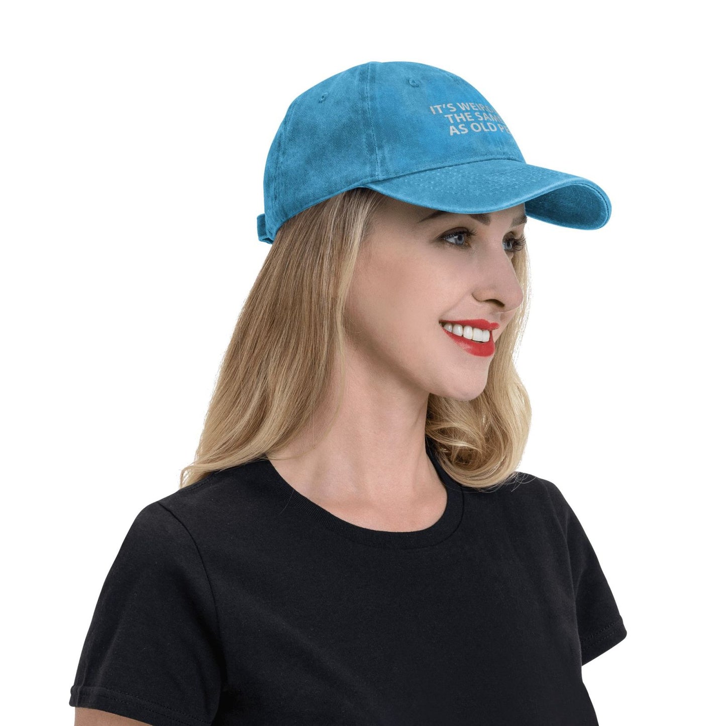IT'S WEIRD BEING THE SAME AGE AS OLD PEOPLE Printed unisex baseball cap adjustable cap outdoor casual cap truck driver cap