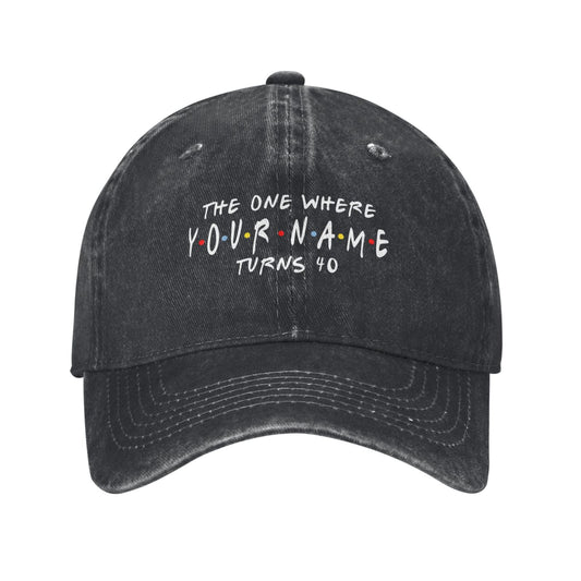 Personalised Friends 40th Printed unisex baseball cap adjustable cap outdoor sun hats trucker hat