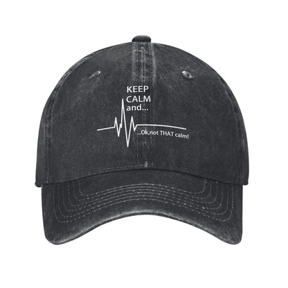 KEEP CALM And... Ok Not THAT Calm! Printed unisex baseball cap adjustable cap outdoor hats trucker gift hat