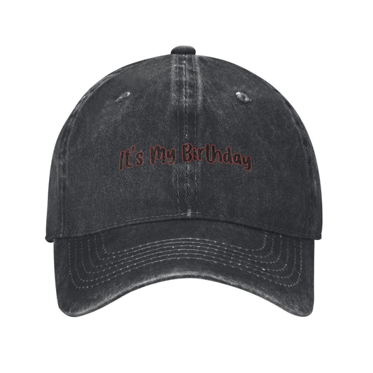 It's My Birthday Printed unisex baseball cap adjustable cap outdoor sun hats trucker hat