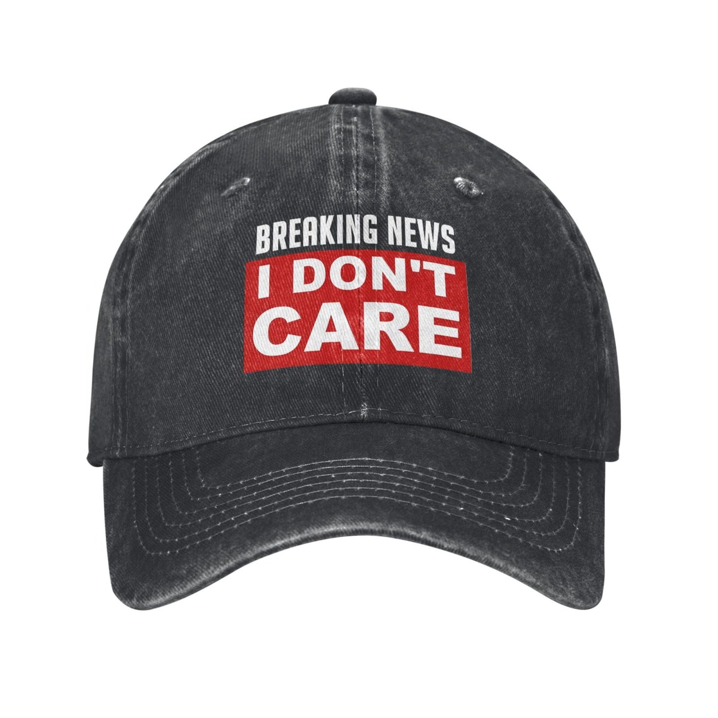 Breaking News I Don't Care Printed unisex baseball cap adjustable cap outdoor sun hats trucker hat