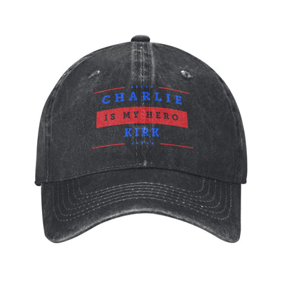 Charlie Kirk Is My Hero Printed unisex baseball cap outdoor hats adjustable cap trucker gift hat