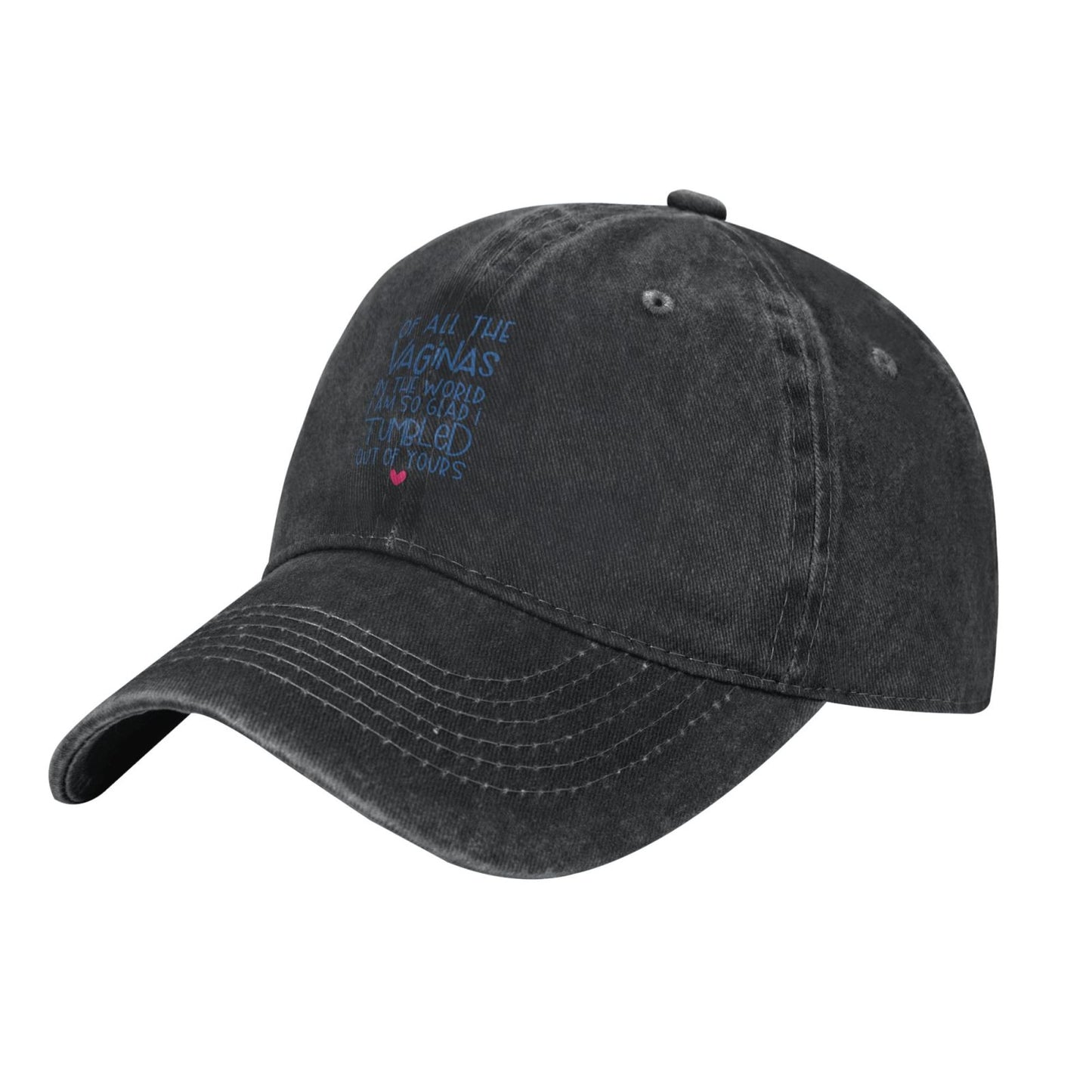 I Am Glad I Tumbled Out Of Yours Printed unisex baseball cap adjustable cap outdoor sun hats trucker hat
