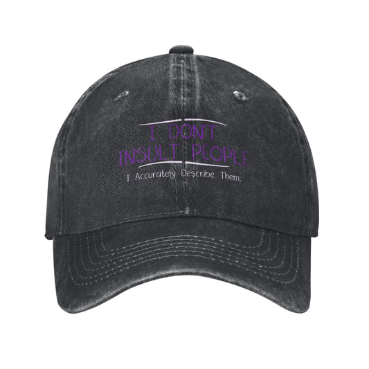 I Don't Insult People Printed unisex baseball cap adjustable cap outdoor sun hats trucker hat