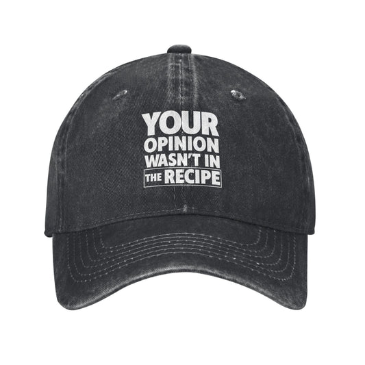 YOUR OPINION WASN'T IN WASN'T IN Printed unisex baseball cap adjustable cap outdoor sunshade trucker hat