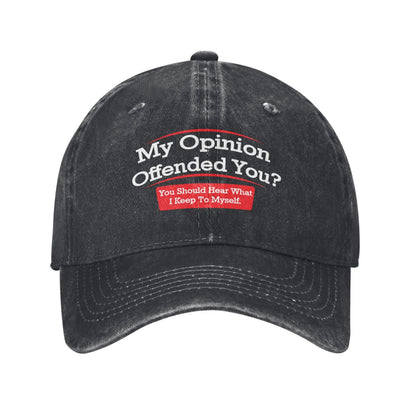 My Opinion Offended You Sarcastic Printed unisex baseball cap outdoor hats adjustable cap trucker gift hat