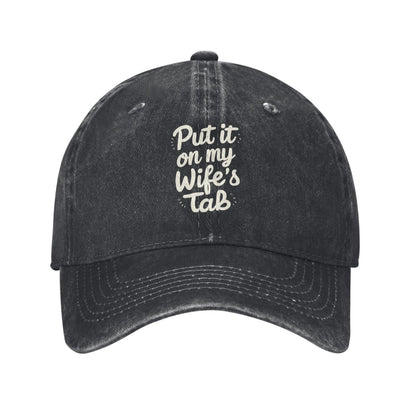 Put It On My Wife'tab Printed unisex baseball cap adjustable cap outdoor sun hats trucker hat