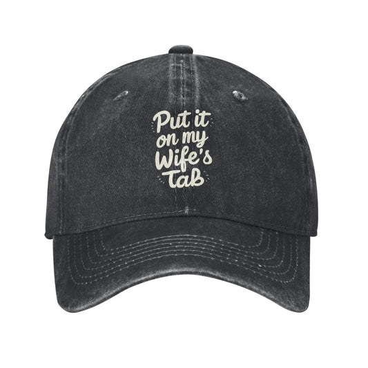Put It On My Wife'tab Printed unisex baseball cap adjustable cap outdoor sun hats trucker hat