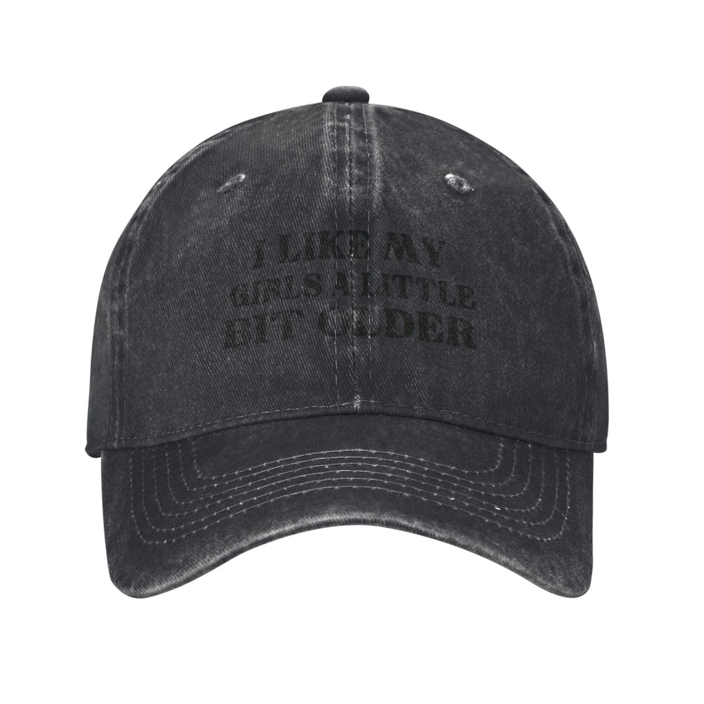 I Like My Girls A Little Bit Older Printed unisex baseball cap outdoor hats adjustable cap trucker gift hat