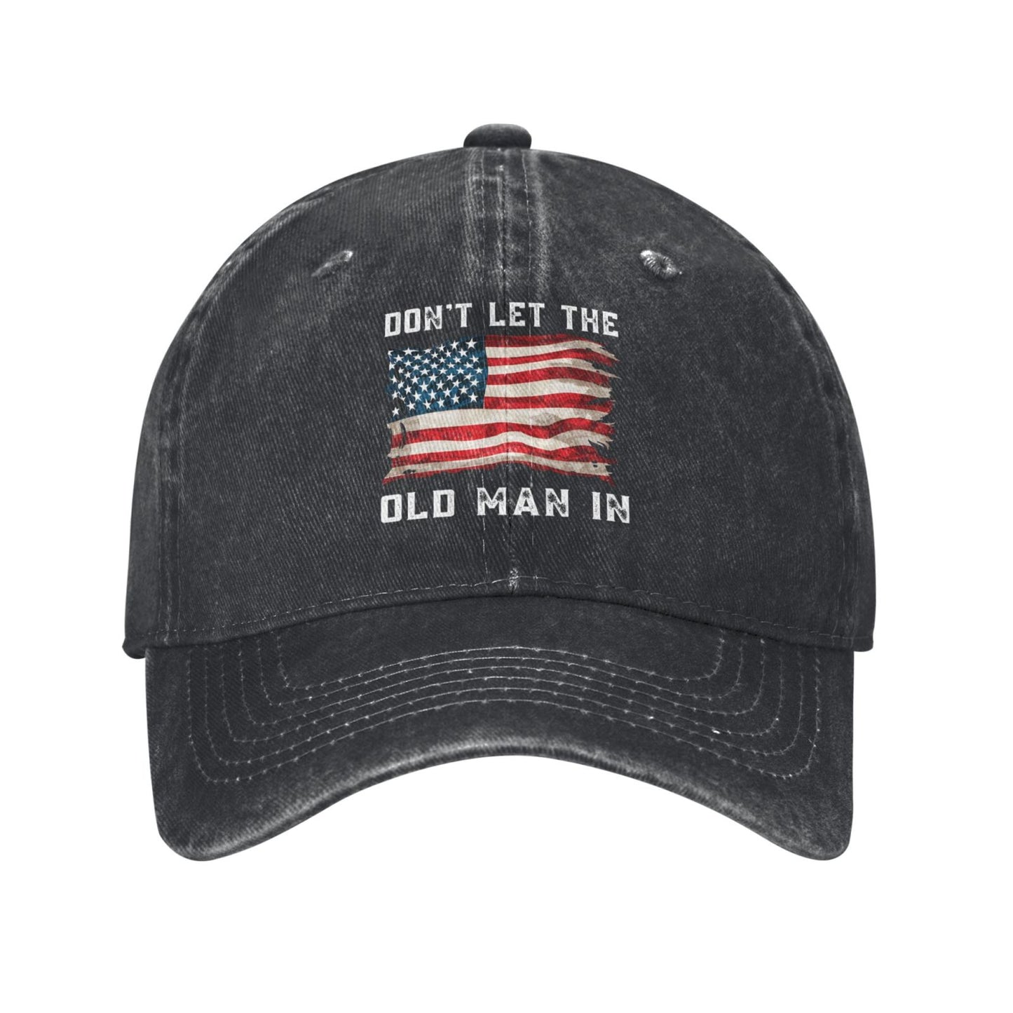 Don’t Let The Old Man In American Flag Printed unisex baseball cap outdoor hats adjustable cap trucker gift hat