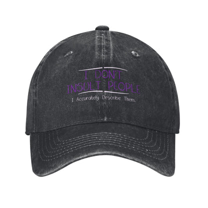 I Don't Insult People Printed unisex baseball cap adjustable cap outdoor sun hats trucker hat