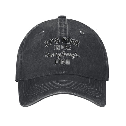 It's Fine I'm Fine Everything's Fine Printed unisex baseball cap adjustable cap outdoor hats trucker gift hat