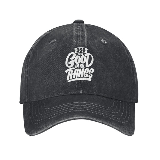 See The Good In All Things Printed unisex baseball cap adjustable cap outdoor sun hats trucker hat