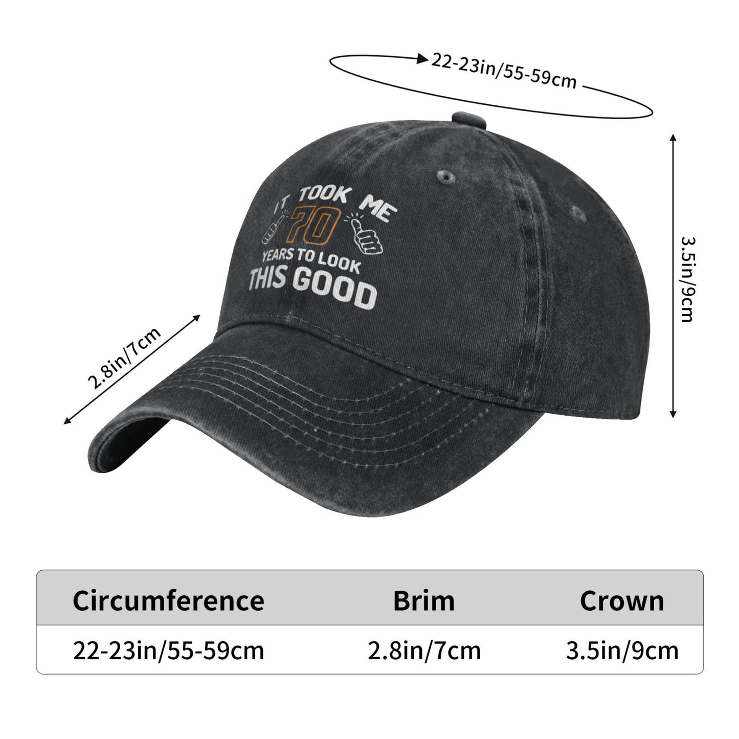 IT TOOK ME 70 YEARS TO LOOK THIS GOOD Printed unisex baseball cap outdoor hats adjustable cap trucker gift hat