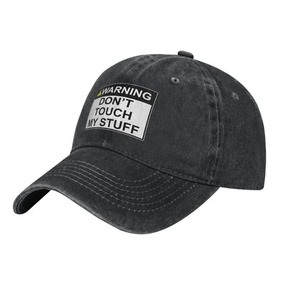 Warning Sign Don't Touch My Stuff Printed unisex baseball cap adjustable cap outdoor sun hats trucker hat