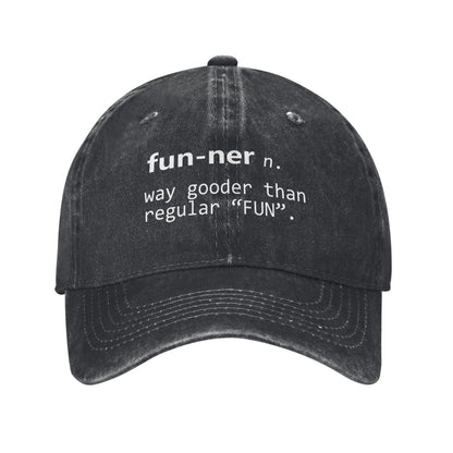 Fun -ner WAY Gooder Than Regular FUN Printed unisex baseball cap adjustable cap outdoor sun hats trucker hat