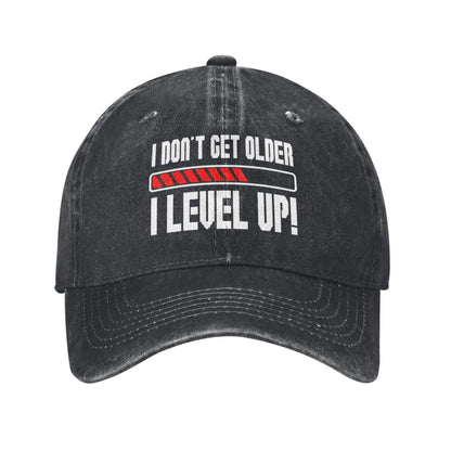 I Don't Get Older I Level Up Printed unisex baseball cap adjustable cap outdoor sun hats trucker hat