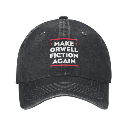 Make Orwell Fiction Again Printed unisex baseball cap outdoor hats adjustable cap trucker gift hat