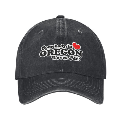 Somebody In OREGON LOVES ME Printed unisex baseball cap adjustable cap outdoor sun hats trucker hat
