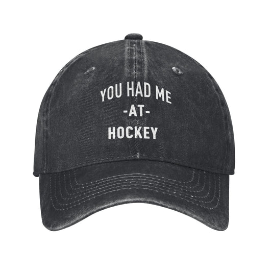 You Had Me At Hockey Printed unisex baseball cap adjustable cap outdoor sun hats trucker hat