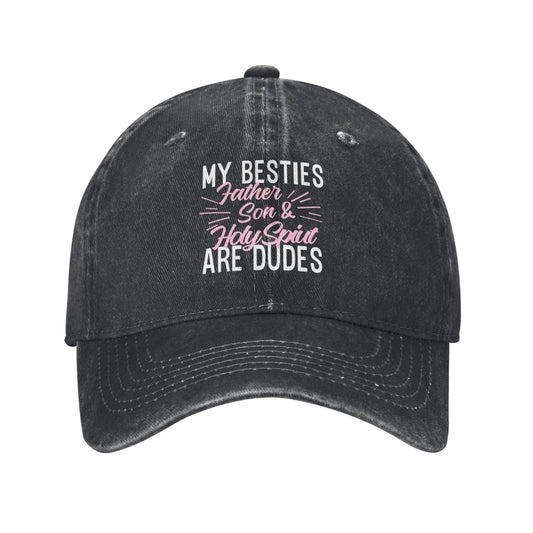 MY BESTIES ARE DUDES Printed unisex baseball cap adjustable cap outdoor sun hats trucker hat
