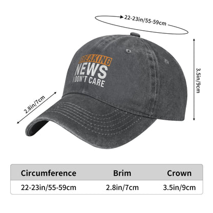 Breaking News I Don't Care Printed unisex baseball cap adjustable cap outdoor trucker hat veterans Gifts