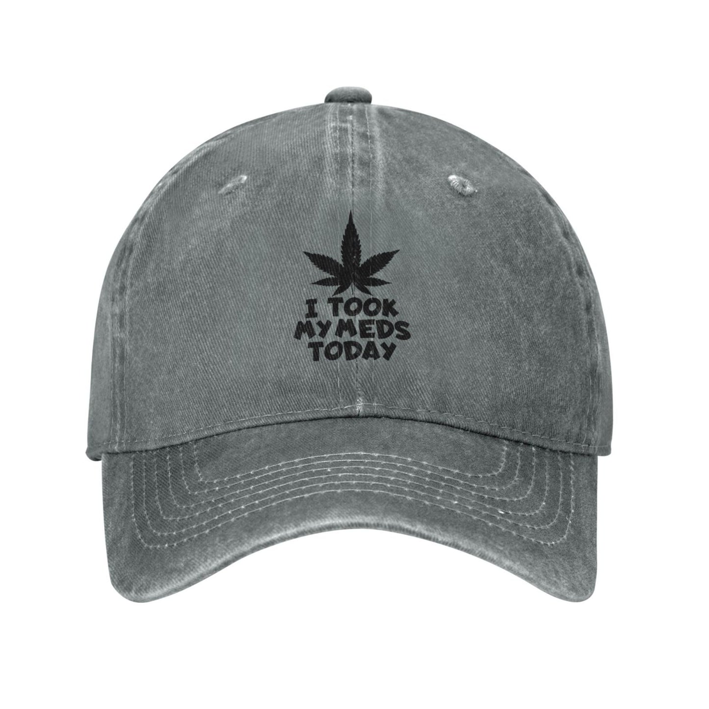 I Took My Meds Today Printed unisex baseball cap adjustable cap outdoor casual cap truck driver cap