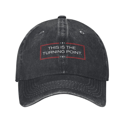 This Is The Turning Point2 Printed unisex baseball cap outdoor hats adjustable cap trucker gift hat