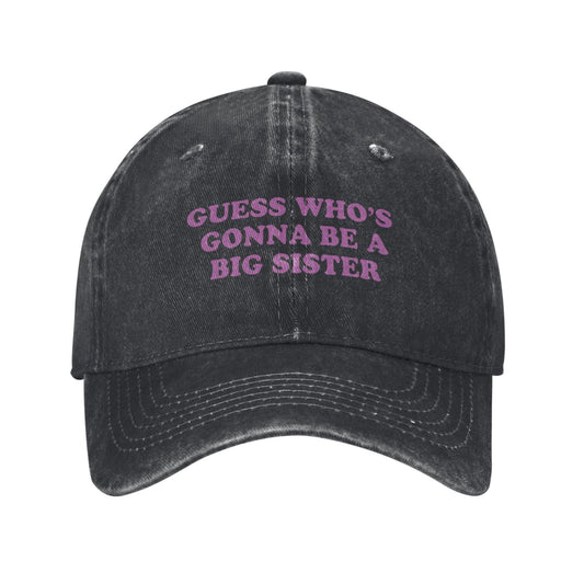 GUESS WHO'S GONNA BE ABIG SISTER Printed unisex baseball cap adjustable cap outdoor sun hats trucker hat