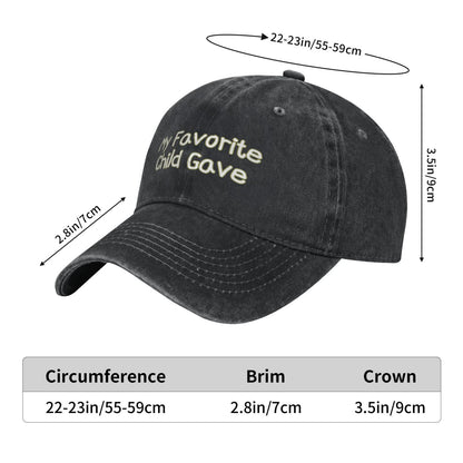 My Favorite Child Gave Printed unisex baseball cap adjustable cap outdoor sun hats trucker hat