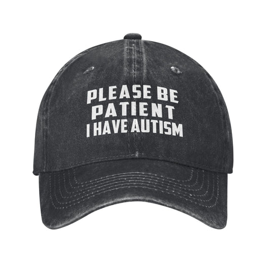 Be Patient I Have Autism Printed unisex baseball cap adjustable cap outdoor trucker hat