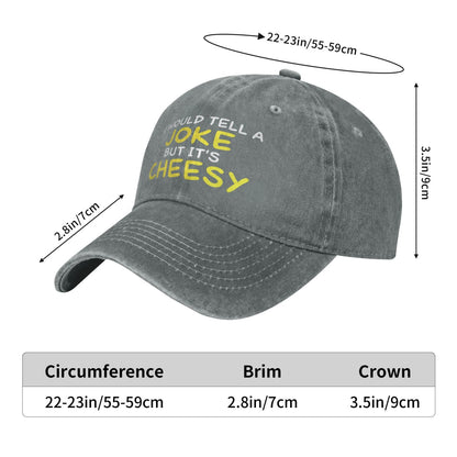 I WOULD TELLA JOKE CHEESY Printed unisex baseball cap adjustable cap outdoor sun hats trucker hat