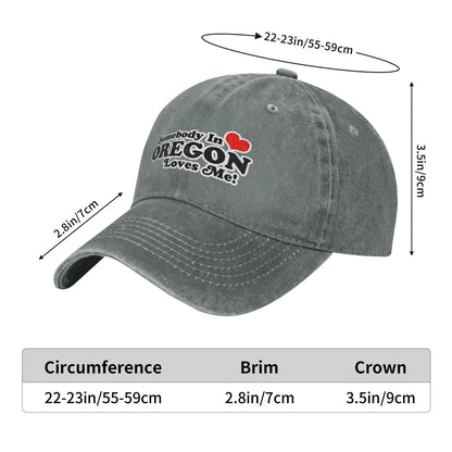 Somebody In OREGON LOVES ME Printed unisex baseball cap adjustable cap outdoor sun hats trucker hat