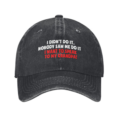 I WANT TO SPEAY TO MY GRANDPA Printed unisex baseball cap adjustable cap outdoor sun hats trucker hat